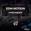 EDM Motion Spire presets cover with synth interface showing knobs and modulation graphs